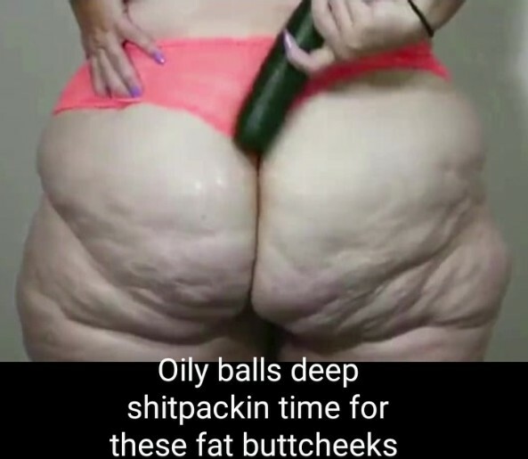 Big heavy fat ass buttcheeks for daily shitpackin — 14